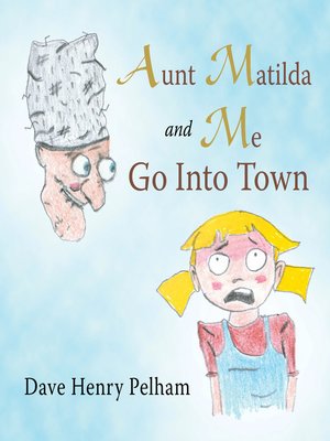 cover image of Aunt Matilda and Me Go into Town